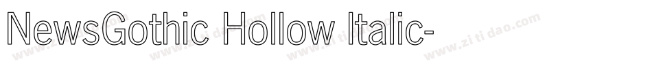 NewsGothic Hollow Italic字体转换